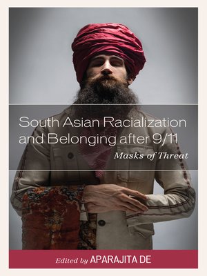 cover image of South Asian Racialization and Belonging after 9/11